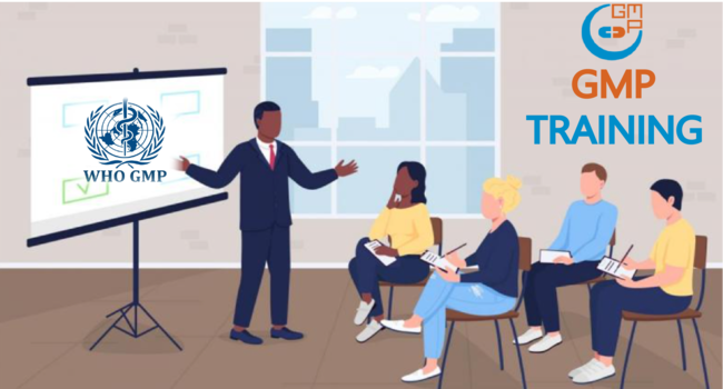 Những yêu cầu cần biết trong Đào tạo, tập huấn GMP theo tiêu chuẩn WHO GMP
