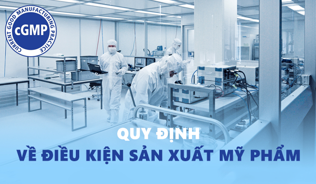 Quy định về điều kiện sản xuất mỹ phẩm