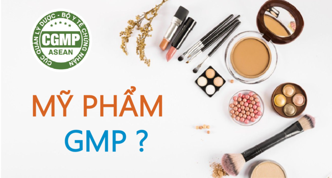 GMP trong sản xuất mỹ phẩm có bắt buộc không và tổ chức nào được cấp chứng nhận CGMP ASEAN?    