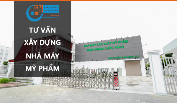 Tư vấn – Thiết kế – Thi công Xưởng sản xuất mỹ phẩm trọn gói