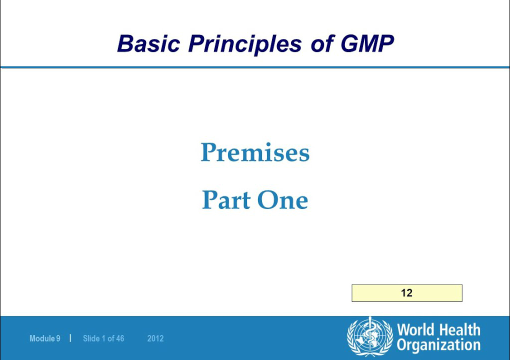 WHO GMP guidelines: Premises