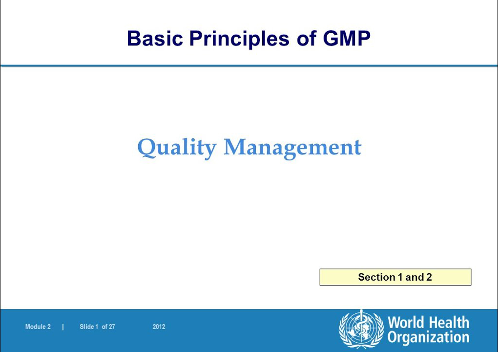 WHO GMP guidelines: Quality Management