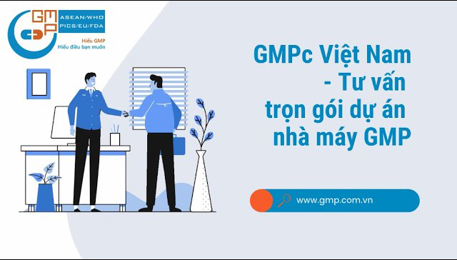 Công Ty Tư Vấn Xây Dựng GMP - Tư Vấn GMP, Tư Vấn GLP, Tư Vấn GSP